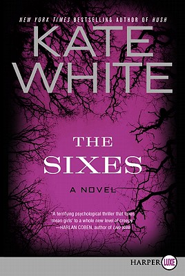 The Sixes - Kate White
