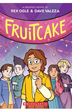 Coperta cărții 'Fruitcake: A Graphic Novel - Rex Ogle'