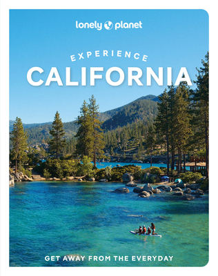 Lonely Planet Experience California - Lonely Planet