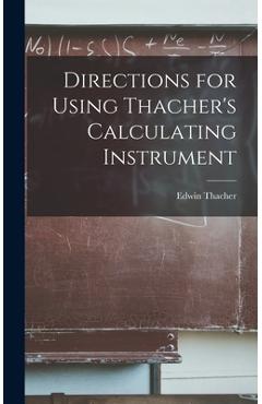 Coperta cărții 'Directions for Using Thacher's Calculating Instrument - Edwin Thacher'