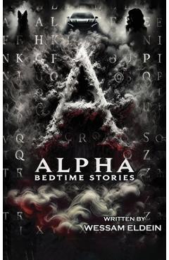 Poza produsului Alpha Bedtime Stories - Wessam Eldein