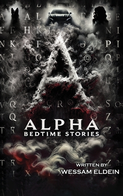 Alpha Bedtime Stories - Wessam Eldein