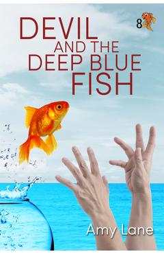 Poza produsului Devil and the Deep Blue Fish: Volume 8 - Amy Lane