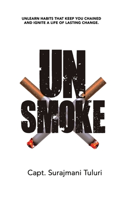 UNsmoke - Surajmani Tuluri