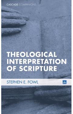Coperta cărții 'Theological Interpretation of Scripture - Stephen E. Fowl'