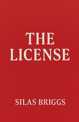 The License - Silas Briggs