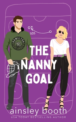 The Nanny Goal - Ainsley Booth