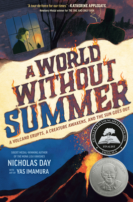 Coperta cărții 'A World Without Summer: A Volcano Erupts, a Creature Awakens, and the Sun Goes Out - Nicholas Day'