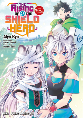 The Rising of the Shield Hero Volume 25: The Manga Companion - Aneko Yusagi