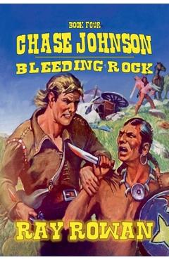 Poza produsului Chase Johnson - Bleeding Rock - Ray Rowan