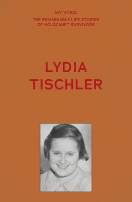 My Voice: Lydia Tischler: Freud, Hitler and Me -