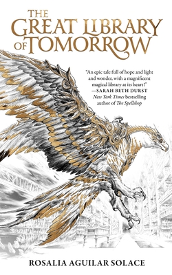 The Great Library of Tomorrow - Rosalia Aguilar Solace