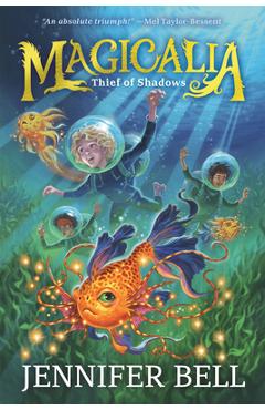 Coperta cărții 'Magicalia: Thief of Shadows - Jennifer Bell'