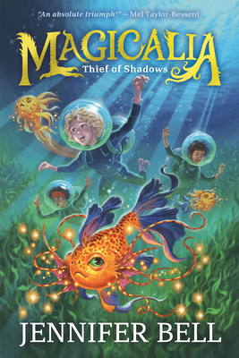 Magicalia: Thief of Shadows - Jennifer Bell