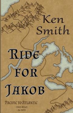 Coperta cărții 'Ride for Jakob - Ken Smith'