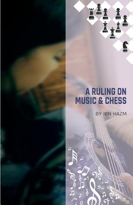 A Ruling on Music & Chess - Renascence Foundation