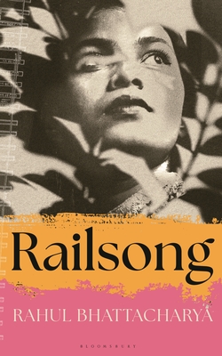 Railsong - Rahul Bhattacharya