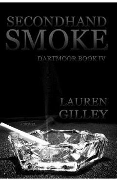 Coperta cărții 'Secondhand Smoke - Lauren Gilley'