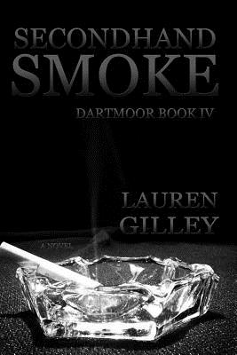 Coperta cărții 'Secondhand Smoke - Lauren Gilley'