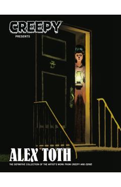 Coperta cărții 'Creepy Presents: Alex Toth - Alex Toth'