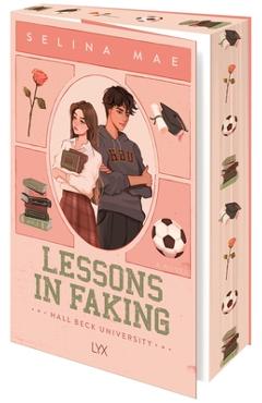 Coperta cărții 'Lessons in Faking - Selina Mae'