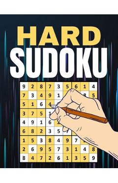 Coperta cărții 'Hard Sudoku Puzzle Book: Collection of Challenging Sudoku Puzzles for Adults with Solutions -'