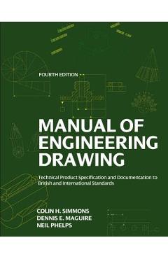 Coperta cărții 'Manual of Engineering Drawing: Technical Product Specification and Documentation to British and International Standards'