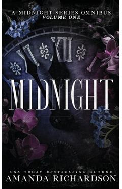 Coperta cărții 'Midnight: A Midnight Series Omnibus (Volume One) - Amanda Richardson'