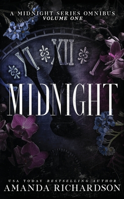 Coperta cărții 'Midnight: A Midnight Series Omnibus (Volume One) - Amanda Richardson'