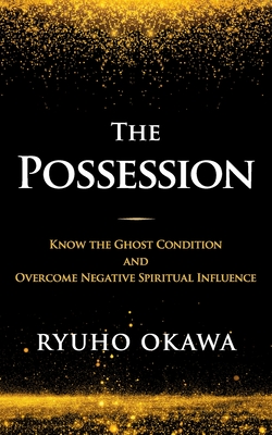 The Possession - Ryuho Okawa