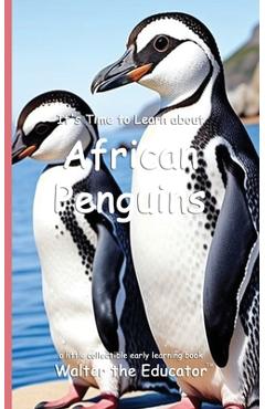 Coperta cărții 'It's Time to Learn about African Penguins -'