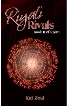 Coperta cărții 'Riyati Rivals - Kai Zeal'