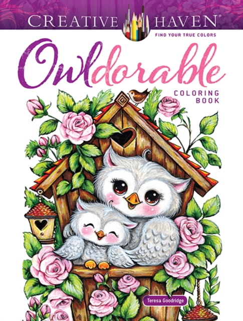 Creative Haven Owldorable Coloring Book - Teresa Goodridge