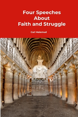 Four Speeches About Faith and Struggle - Carl Malamud