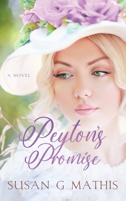 Coperta cărții 'Peyton's Promise - Susan G. Mathis'