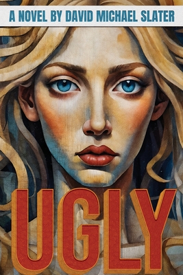 Coperta cărții 'Ugly - David Michael Slater'