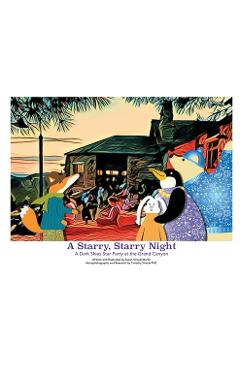 Coperta cărții 'A Starry, Starry Night - A Dark Skies Party at The Grand Canyon - Susan M. Straub-martin'