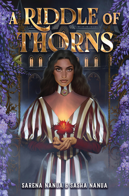A Riddle of Thorns - Sarena Nanua