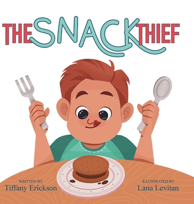 Coperta cărții 'The Snack Thief - Tiffany Erickson'