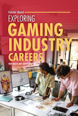 Exploring Gaming Industry Careers - Sherry Howard