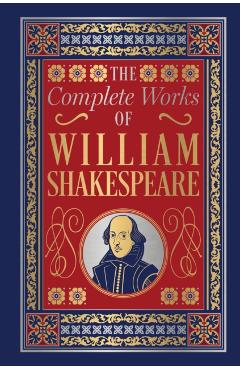 Coperta cărții 'The Complete Works of William Shakespeare (Deluxe Hardbound Edition) - William Shakespeare'