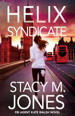 Helix Syndicate - Stacy M. Jones