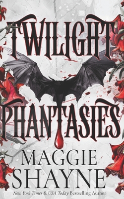 Twilight Phantasies: A spicy contemporary paranormal thrill-ride - Maggie Shayne