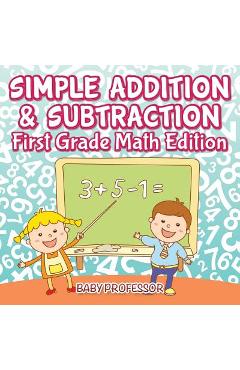 Poza produsului Simple Addition & Subtraction First Grade Math Edition - 