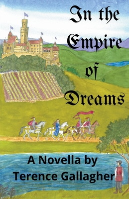 In the Empire of Dreams - Terence Gallagher