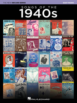 Songs of the 1940s: The New Decade Series - 