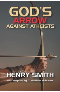 Coperta cărții 'God's Arrow Against Atheists - C. Matthew Mcmahon'
