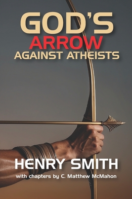 Coperta cărții 'God's Arrow Against Atheists - C. Matthew Mcmahon'