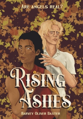 Coperta cărții 'Rising Ashes - Harvey Oliver Baxter'
