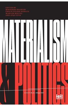 Coperta cărții 'Materialism and Politics - Bernardo Bianchi'